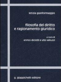 Filosofia del Diritto e Ragionamento Giuridico