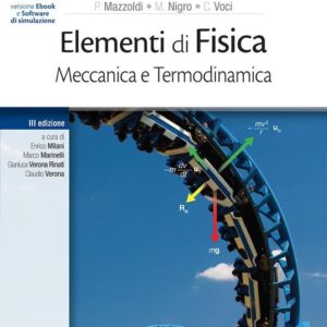 Elementi di Fisica. Meccanica e Termodinamica